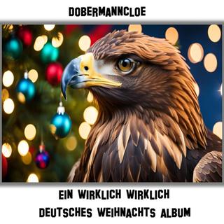 Ein wirklich wirklich Deutsches Weihnachts Album