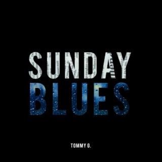 Sunday Blues