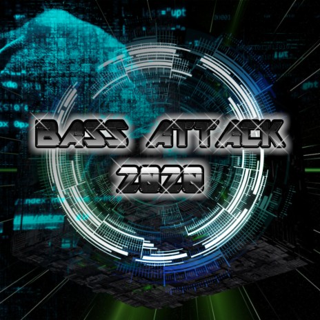 Bass Attack 2020 (Digital Industries Remix) | Boomplay Music