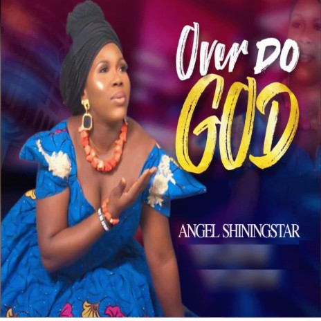 Over Do God | Boomplay Music