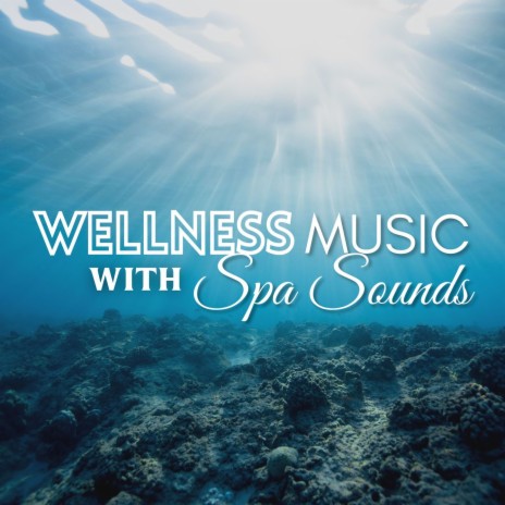 The Most Relaxing Music for Spa and Massage