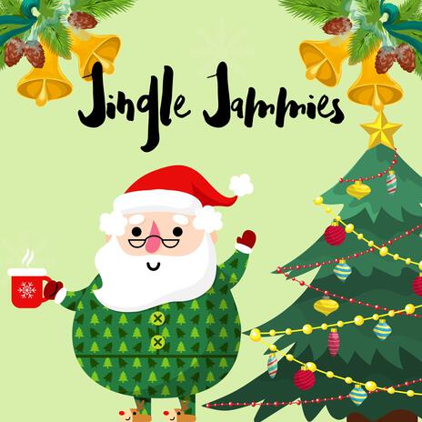 Jingle Jammies | Boomplay Music