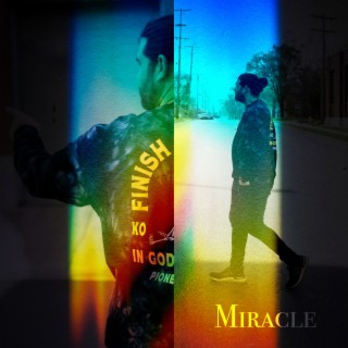 Miracle lyrics | Boomplay Music