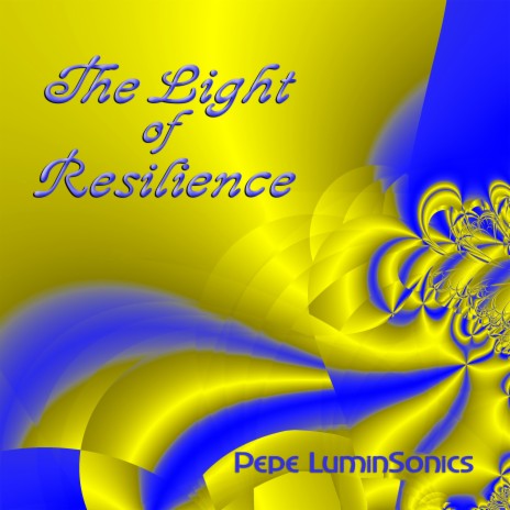 The Light of Resilience | Boomplay Music