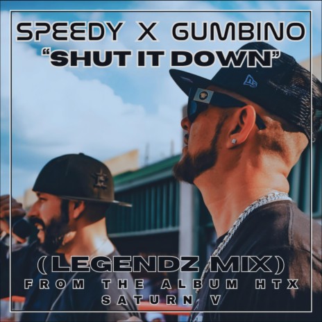 Shut It Down (Legendz Mix) ft. Gumbino | Boomplay Music