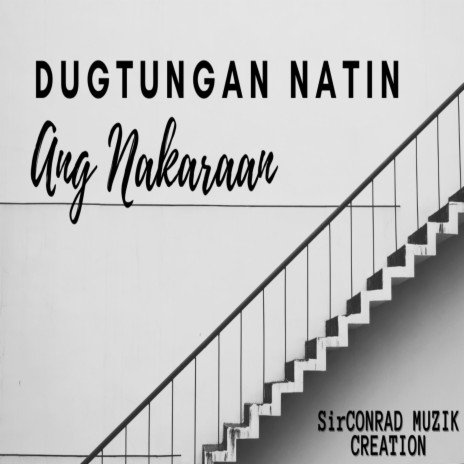 Dugtungan Natin Ang Nakaraan | Boomplay Music