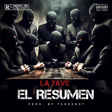 El Resumen ft. La Yave En allanamiento | Boomplay Music