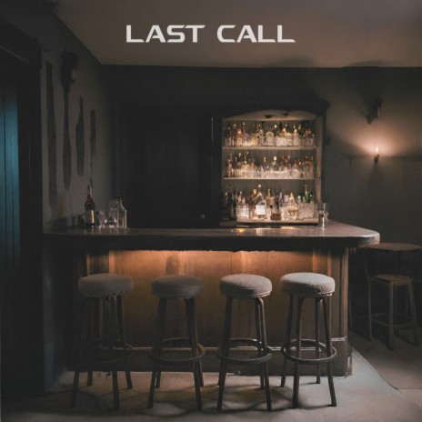 Last Call | Boomplay Music