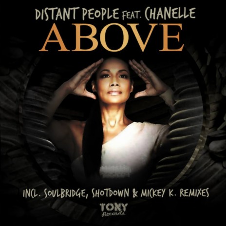 Above (Mickey K. Remix) ft. Chanelle