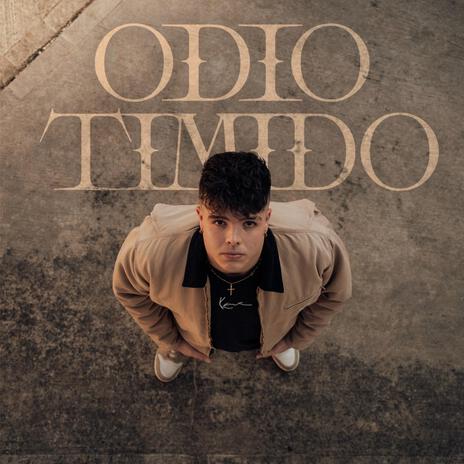 Odio Timido | Boomplay Music