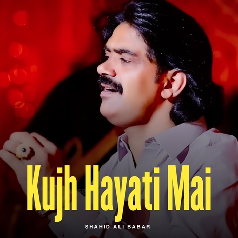 Kujh Hayati Mai | Boomplay Music