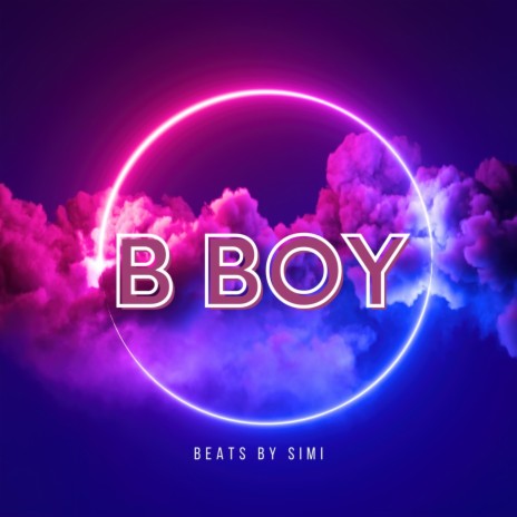 b boy | Boomplay Music
