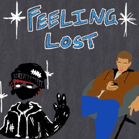 Feeling Lost ft. Silocin | Boomplay Music