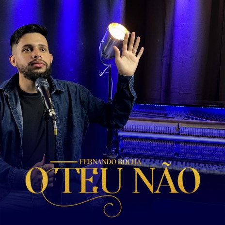 O Teu Não (Ao Vivo) | Boomplay Music