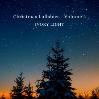 Christmas Lullabies, Vol. 3