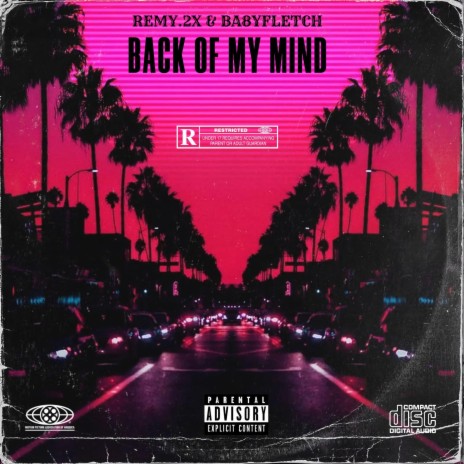 Back Of My Mind ft. Ba8yFletch | Boomplay Music