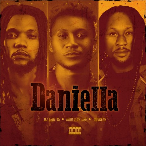 Daniella ft. Oxygène Bleduza & DJ Cent 15