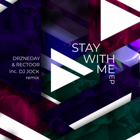 Stay With Me (Original Mix) ft. Rectoor | Boomplay Music