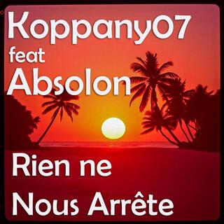 Rien ne Nous Arrête ft. Absolon lyrics | Boomplay Music