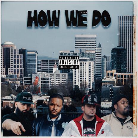 How We Do ft. Bobby Barrz, Stepasmooth & B.Linz | Boomplay Music