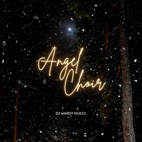 Angel Choir | Boomplay Music