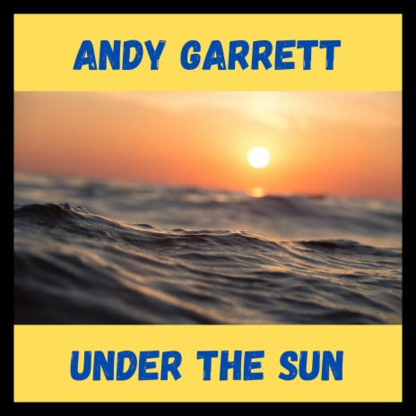 Under the Sun | Boomplay Music