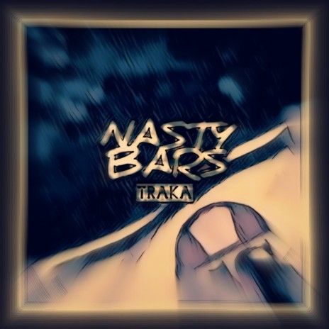 Nasty Bars (Versión En Sucio) | Boomplay Music