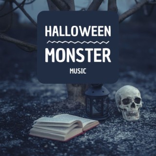 Halloween Monster Music: Spooky Horror Sounds & Creepy Sound Effects for Parties