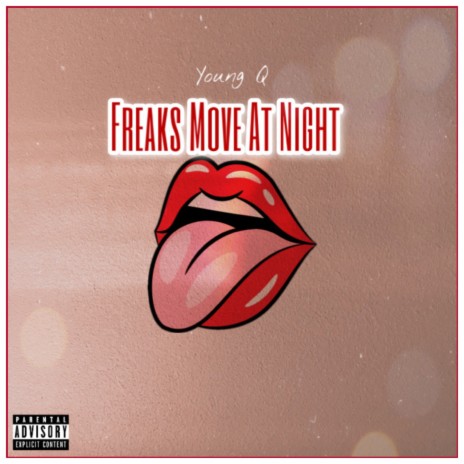 Freaks Move At Night | Boomplay Music