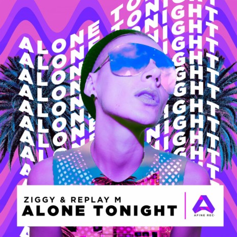 Alone Tonight (Original Mix) ft. Replay M | Boomplay Music