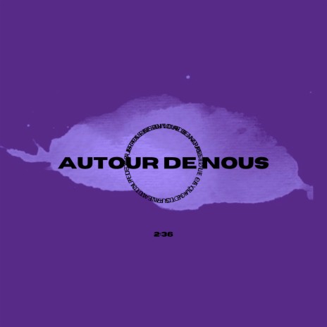 Autour de nous | Boomplay Music