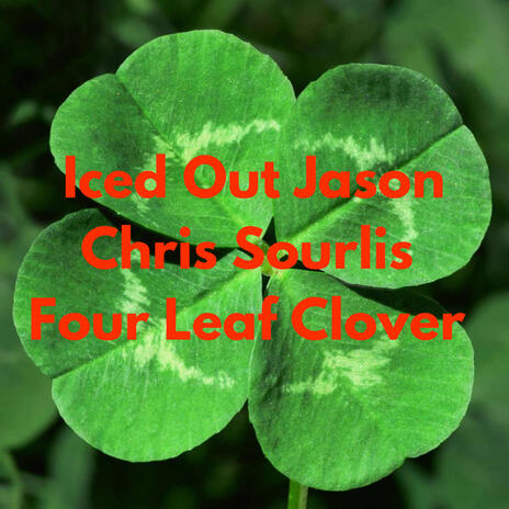 Four Leaf Clover ft. Chris Sourlis | Boomplay Music