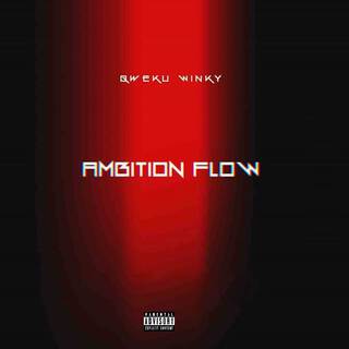 Ambition Flow lyrics | Boomplay Music