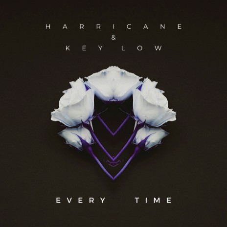 Every Time ft. Key Low