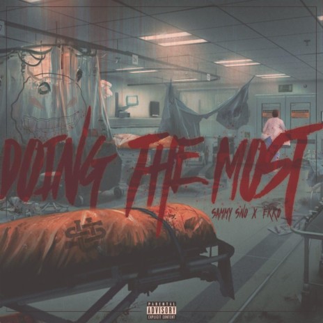 Doing The Most ft. Ekko | Boomplay Music