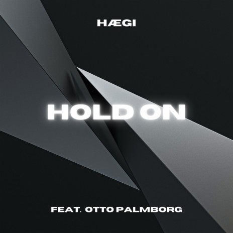 Hold On ft. Otto Palmborg