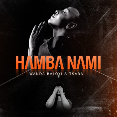 Hamba Nami ft. Tsara | Boomplay Music