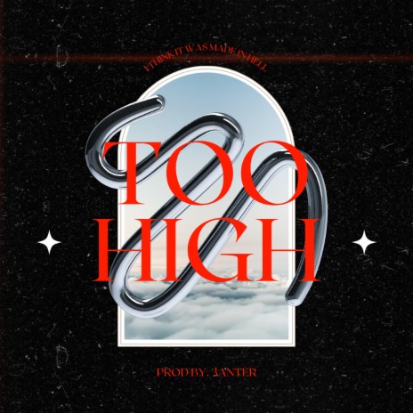 Too High | Boomplay Music