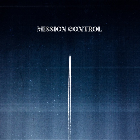 Mission Control ft. morningtime | Boomplay Music