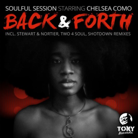 Back & Forth (Stewart & Nortier Remix) ft. Soulful Session | Boomplay Music
