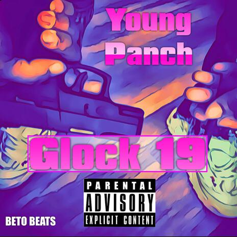 Glock 19 ft. Young Panch | Boomplay Music