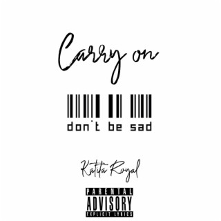 Carry On lyrics | Boomplay Music