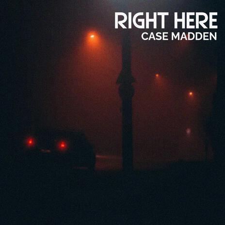 right here | Boomplay Music