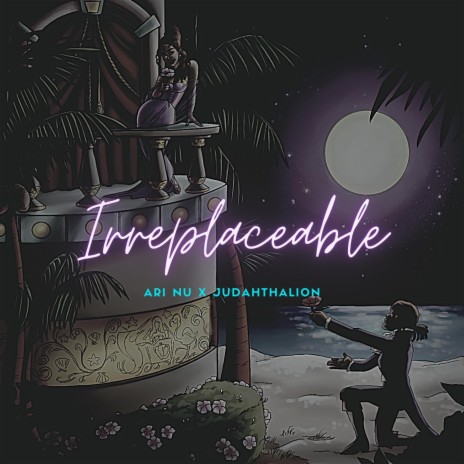 Irreplaceable ft. JudahThaLion | Boomplay Music