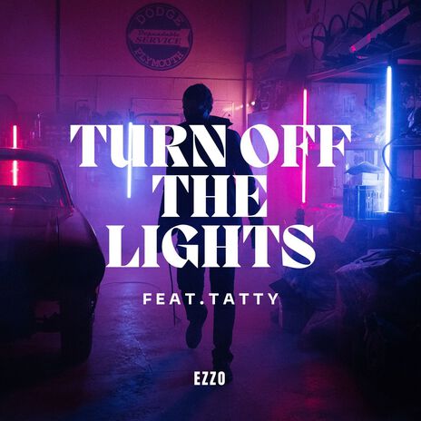 Turn Off the Lights ft. Tatty | Boomplay Music