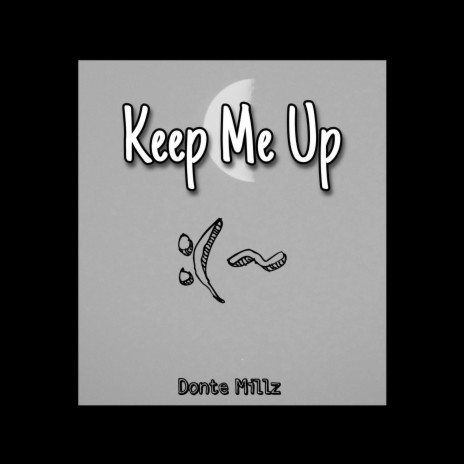 Keep Me Up | Boomplay Music