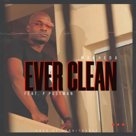 Ever clean ft. P. Postman