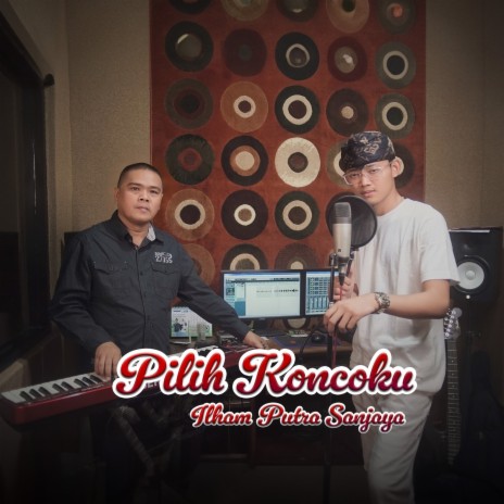 Pilih Koncoku | Boomplay Music