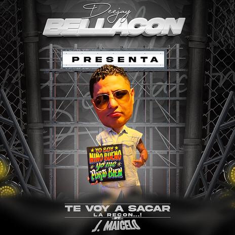 TE VOY A SACAR LA RECON... ft. JONATHAN MAICELO | Boomplay Music