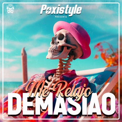 Me Relajo Demasiao | Boomplay Music
